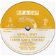 Tenor Saw & Top Cat - Chill Out